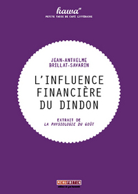 L'INFLUENCE FINANCIERE DU DINDON