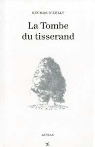 LA TOMBE DU TISSERAND