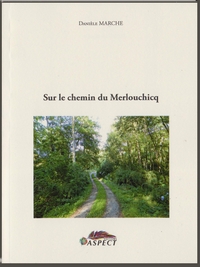 Sur le chemin du Merlouchicq