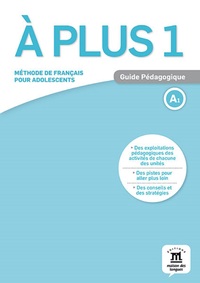 À plus ! 1 - Guide pédagogique