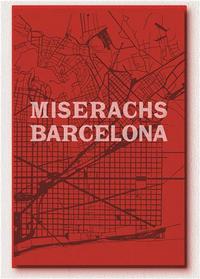 XAVIER MISERACHS BARCELONA /ANGLAIS/ESPAGNOL