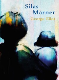 SILAS MARNER