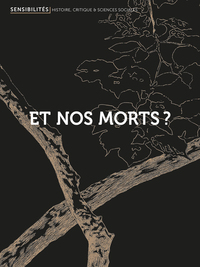 Et nos morts ?