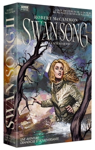 SWAN SONG : TOME 2 - LA GLACE ET LE FEU