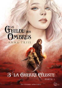 La Guilde des Ombres T3P1