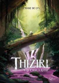 Thiziri, Tome 1