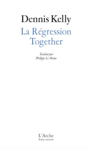 LA REGRESSION / TOGETHER