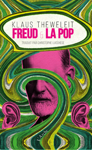 FREUD ET LA POP - QUAND LA PSYCHANALYSE PASSE SUR LE DIVAN DE LA POP CULTURE