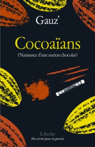 COCOAIANS - (NAISSANCE D'UNE NATION CHOCOLAT)