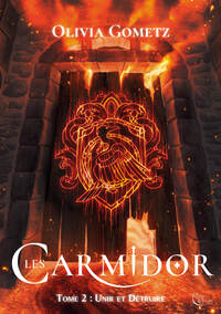 LES CARMIDOR, TOME 2