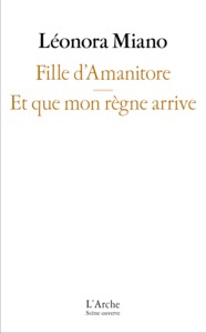 FILLE D AMANITORE / ET QUE MON REGNE ARRIVE