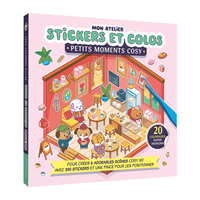 Mon atelier stickers et colos - petits moments cosy