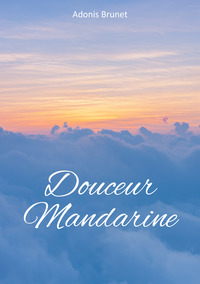 DOUCEUR MANDARINE