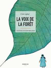 LA VOIX DE LA FORÊT