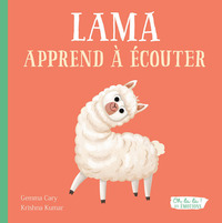 OH LA LA ! LES EMOTIONS - LAMA APPREND A ECOUTER