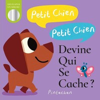 Petit chien petit chien, devine qui se cache ?