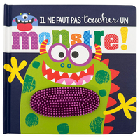 Il ne faut pas toucher un monstre !