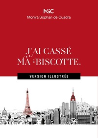J'ai cassé ma biscotte