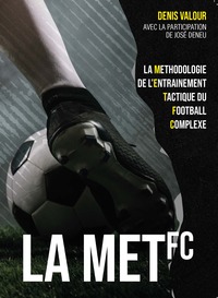 La méthodologie de l'entrainement tactique du football complexe