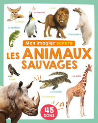 Mon imagier sonore - Les animaux sauvages