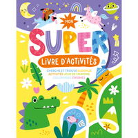 Mon super livre d'activités