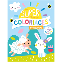 MON SUPER LIVRE DE COLORIAGES - PRINTEMPS