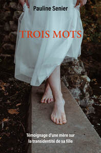 TROIS MOTS