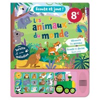 Écoute et joue ! Les animaux du monde