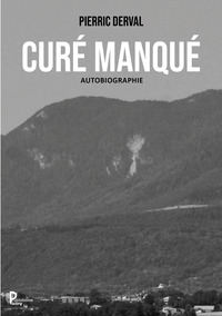 CURÉ MANQUÉ