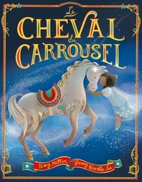 LE CHEVAL DU CARROUSEL