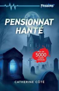 PENSIONNAT HANTE (NOUVELLE ED.)