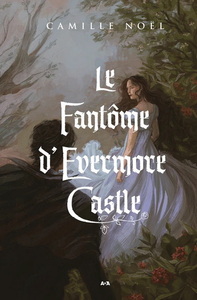 LE FANTOME D'EVERMORE CASTLE - COLLECTOR