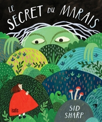 Le secret du marais