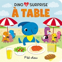 Dino surprises   À table