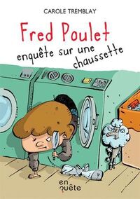 FRED POULET ENQUETE SUR UNE CHAUSSETTE