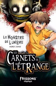 LE MONSTRE DE LUMIERE