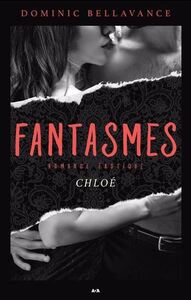 FANTASMES - CHLOE