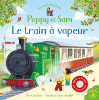 POPPY ET SAM - LE TRAIN A VAPEUR - LES CONTES DE LA FERME