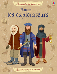 Habille... Les explorateurs