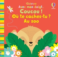 OU TE CACHES-TU ? AU ZOO - AVEC MON DOIGT... COUCOU !