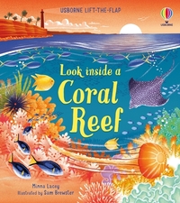 LOOK INSIDE A CORAL REEF