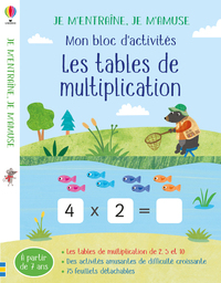 LES TABLES DE MULTIPLICATION (2,5 ET 10) - MON BLOC D'ACTIVITES - JE M'ENTRAINE, JE M'AMUSE