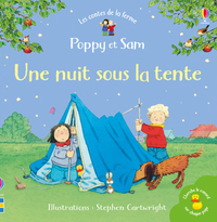 UNE NUIT SOUS LA TENTE - POPPY ET SAM - LES CONTES DE LA FERME