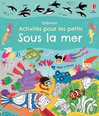 SOUS LA MER - ACTIVITES POUR LES PETITS