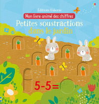 Petites soustractions dans le jardin - Mon livre animé des chiffres