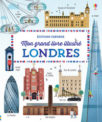 Londres - Mon grand livre illustré