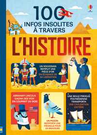 100 INFOS INSOLITES A TRAVERS L'HISTOIRE