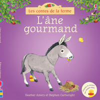 L'âne gourmand - Les contes de la ferme