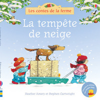 La tempête de neige - Les contes de la ferme