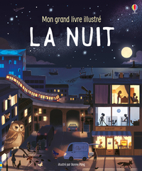 La nuit - Mon grand livre illustré